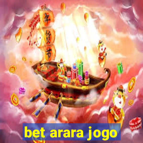 bet arara jogo